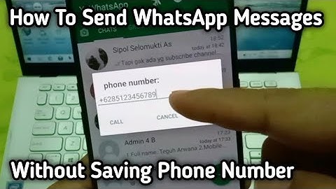 How To Send WhatsApp Messages Without Saving Phone Number