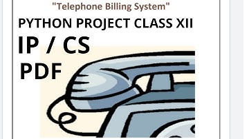 Class 12 Python project | python project on telephone billing system| cbse python projects cs| ip