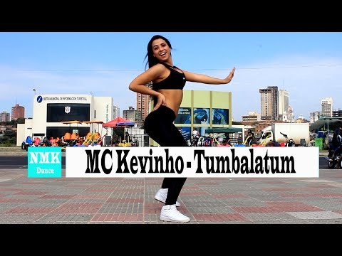 MC Kevinho - TUMBALATUM I Choreography I NMK .