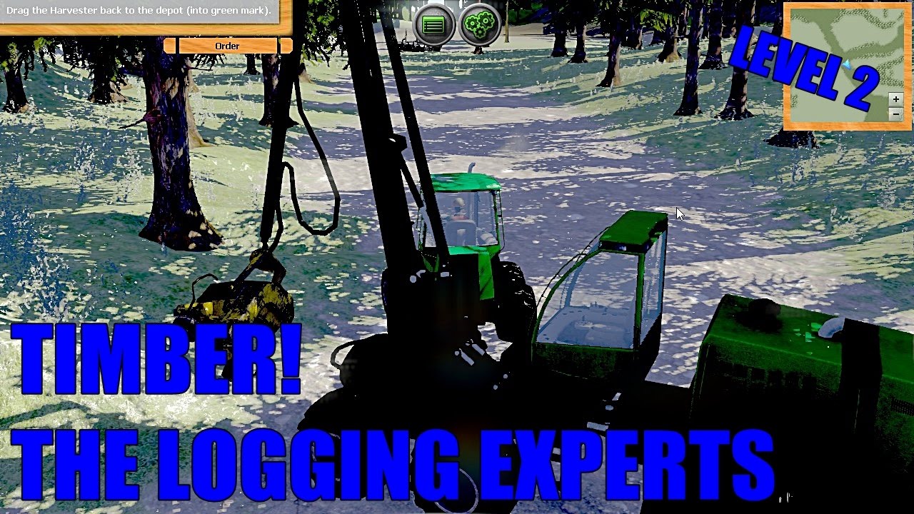 Timber! The Logging Experts Level 2 TOWING MASSIVE TRACTOR YouTube