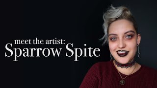 Meet The Artist Sparrow Spite