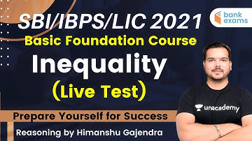 10:00 AM - SBI/IBPS/LIC 2021 | Reasoning by Himanshu Gajendra | Inequality ( Live Test )