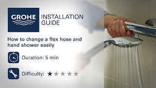 Change a GROHE flex hose and hand shower