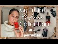 MY ENTIRE PERFUME COLLECTION 2022| Over 50 bottles| PERFUME COLLECTION 2022