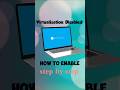 How to Enable Virtualization step by step windows11 and windows 10 users#computerknowledge #windows