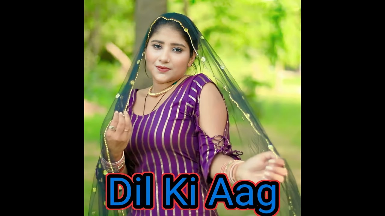 Dil Ki Aag