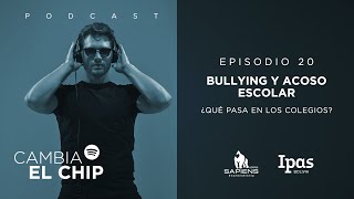 Episodio 20 Bullying y acoso escolar