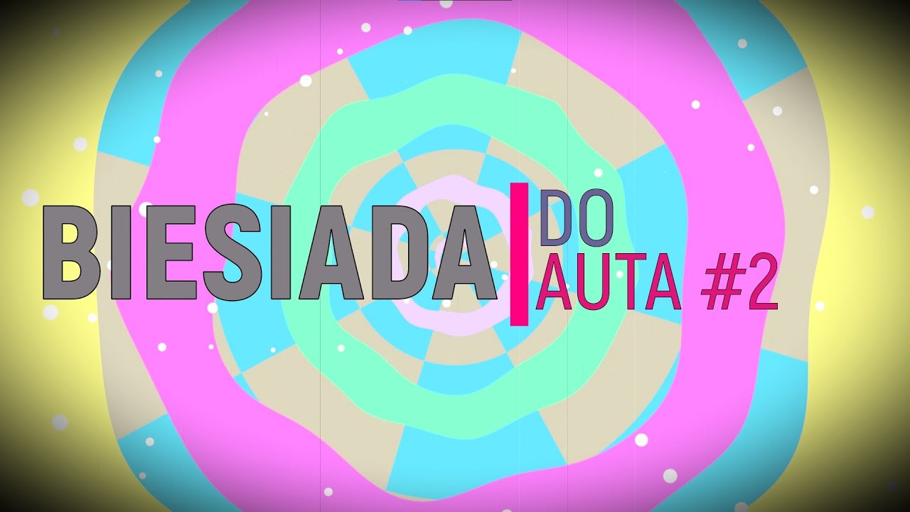 BIESIADA DO AUTA #2