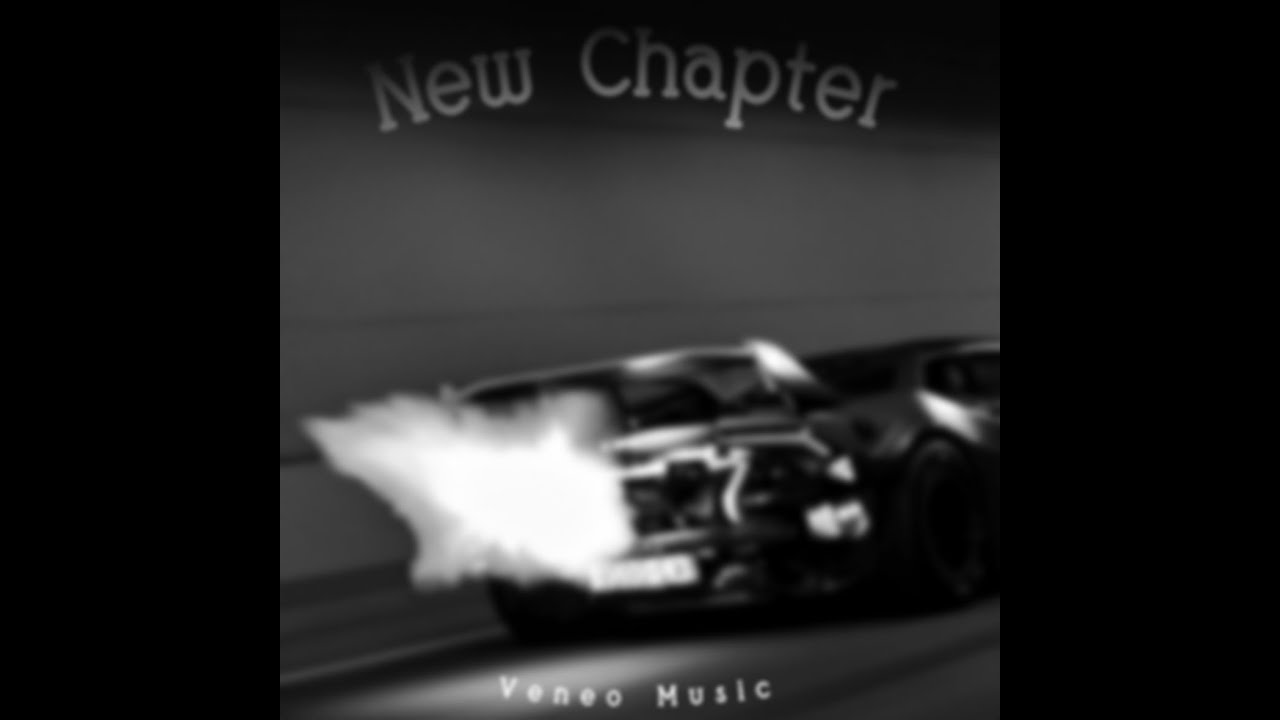 Veneo Music - New Chapter | Trap | Chill | Phonk auf YouTube ansehen Veneo Music - New Chapter | Trap | Chill | Phonk auf YouTube ansehen