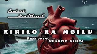 XIRILO XA MBILU ly  🎶
