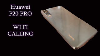 Huawei P20 PRO WI FI CALLING (Pandemic solution to stay connected)