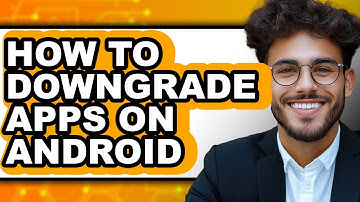 How to Downgrade Apps on Android (easy Method)