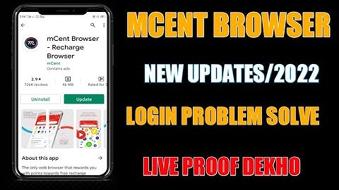 Mcent Browser Login Problem 2022 || Mcent Browser Login Problem solve ?
