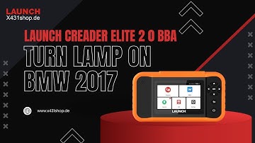 How to use Launch Creader Elite 2 0 BBA Trun Lamp Count 3-5 on BMW 2017