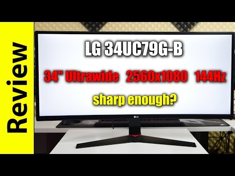 LG 34UC79G-B Review | sharp enough? | 34" Ultrawide gaming monitor