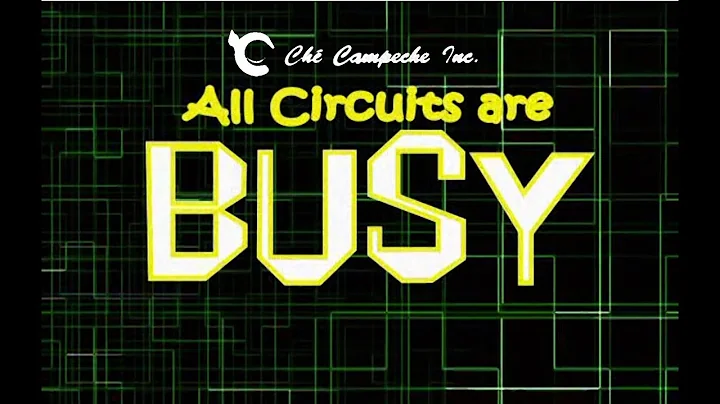 All Circuits Are Busy - Che Campeche - St Lucian C...