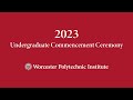 2023 Undergraduate Commencement Ceremony