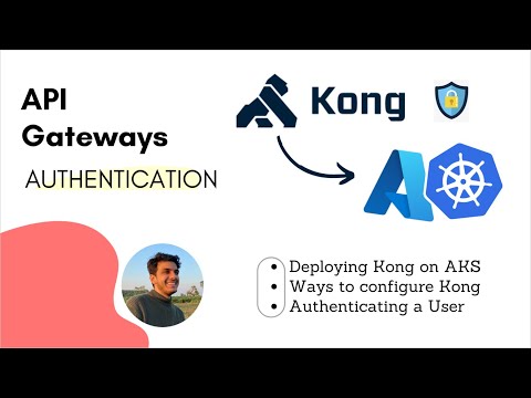 API Gateways - Authentication in Kong on AKS