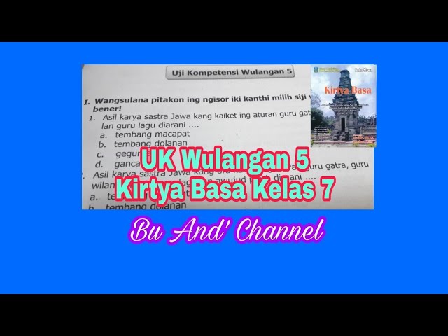 Uji Kompetensi Wulangan 5 Kirtya Basa Kelas 7 Youtube