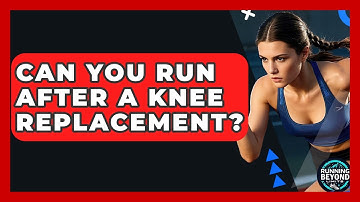 Can You Run After A Knee Replacement? - Running Beyond Limits