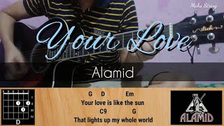 Your Love by Alamid Chords and Lyrics