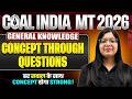 Coal India 2026 GK Questions + Concept Practice 🔥 | Complete Preparation Session
