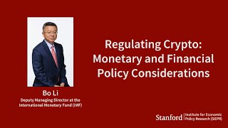 Regulating Crypto: Monetary and Financial Policy Considerations
