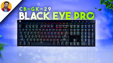 Cosmic Byte CB-GK-29 Black Eye PRO | Best Full size Mechanical Gaming Keyboard under 4000 in 2024