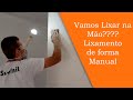 Aprenda o Lixamento Perfeito de Forma Manual