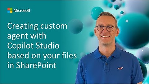 Creating custom agent with Copilot Studio based on your files in SharePoint