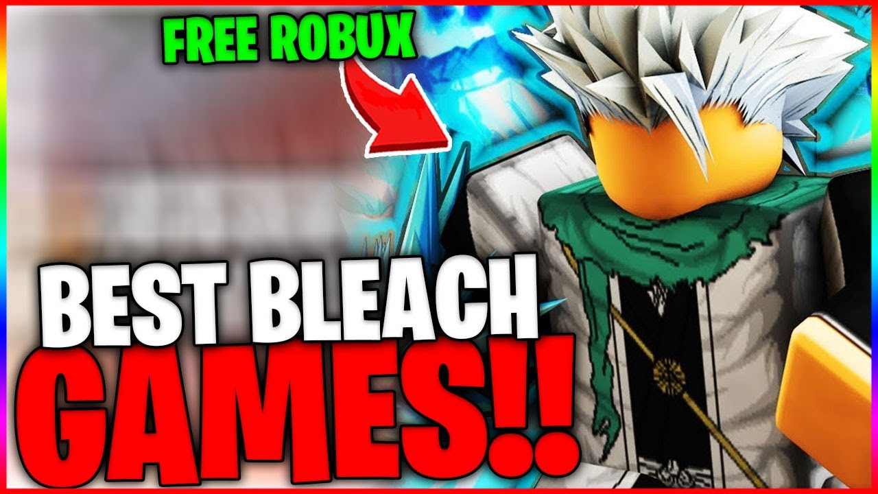 The Best Bleach Games Of 2021 Free Robux Youtube - best bleach game on roblox