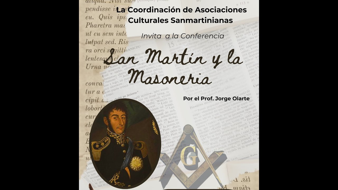 San Martin y la Masonería- Dr. Jorge Olarte - Asociaciones Culturales ...