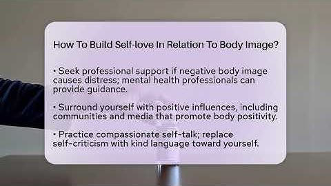 How To Build Self-love In Relation To Body Image? - Inside Body Image