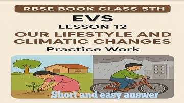 RBSE Class 5 EVS Lesson 12 | Our Lifestyle and Climatic Changes | Practice Work Question Answers