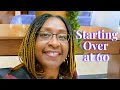 Not Too Late To Start Over