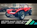 Meyers Manx Dune Buggy - Body Mount Assembly -  Udo Keul Part 1