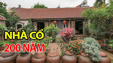 Nhà Cổ 200 Năm Tuổi Còn Nguyên Vẹn Tại Làng Mông Phụ Đường Lâm  #hnp