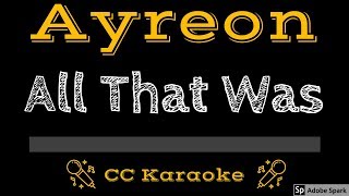 Ayreon • All That Was (CC) [Karaoke Instrumental Lyrics]