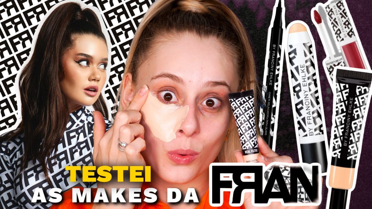 TESTANDO as MAQUIAGENS da FRANCINY EHLKE *LANÇAMENTOS*
