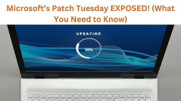 Microsoft’s Patch Tuesday EXPOSED! (What You Need to Know) | Pay Attention to Patch Tuesday!