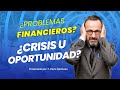 Cómo descubrir oportunidades financieras cuando otros solo ven crisis #biblia