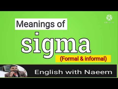 Meanings of Sigma || Meaning of Sigma Rules || formal & informal