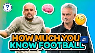 How much you KNOW about FOOTBALL? | #1 | Quiz football