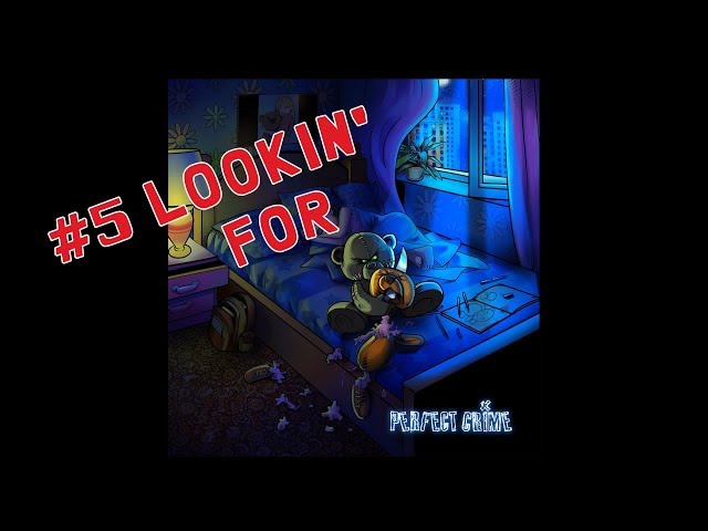Perfect Crime - Lookin' For