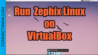 How To Run Zephix Linux On Virtualbox Live Linux Os Based On Debian