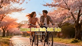 Download Lagu Semua Akan Baik-Baik Saja - Lagu Viral (Ai Musik) MP3