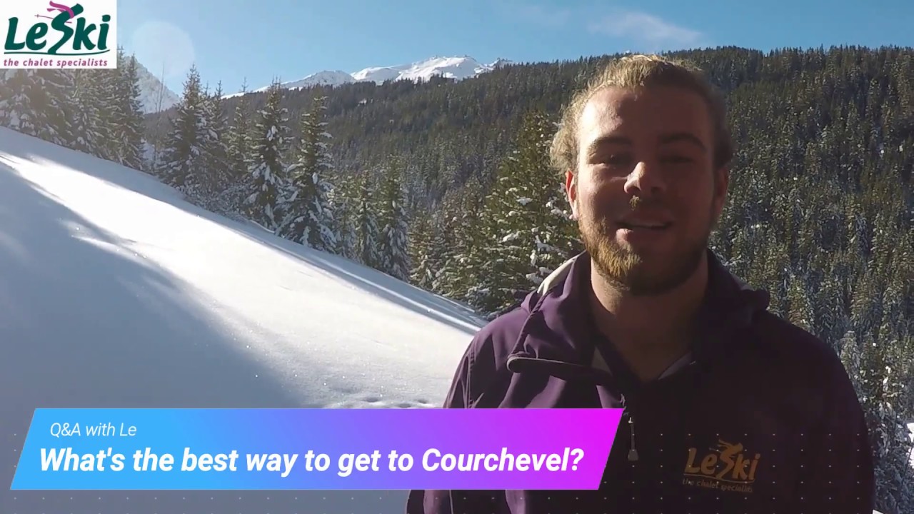 What's the best way to get to Courchevel?