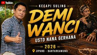 KHAS SUNDA USTD NANA GERHANA DEMI WANCI | JIPANG - BANTARKAWUNG