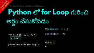 Understanding for Loop in Python || Telugu || Lesson 45 || Python For Beginners ||