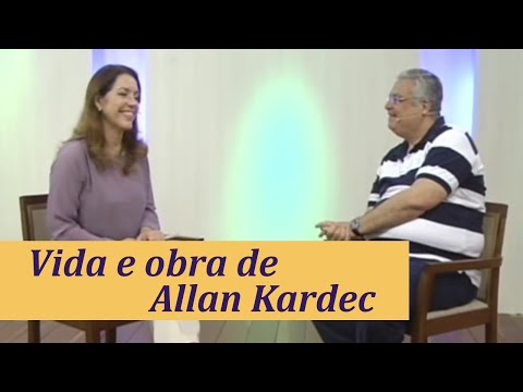 "Vida e Obra de Allan Kardec" | Jorge Damas | Yasmin Madeira